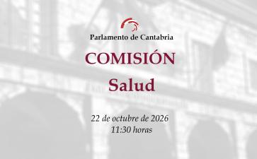 Comisión de Salud. 22 de octubre de 2026