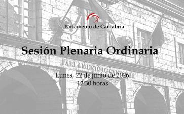 Sesión Plenaria Ordinaria. 22 de junio de 2026. Sesión matutina