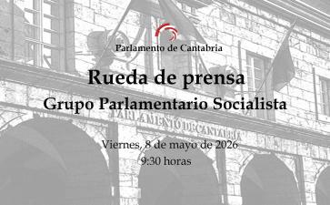 Rueda de prensa del Grupo Parlamentario Socialista