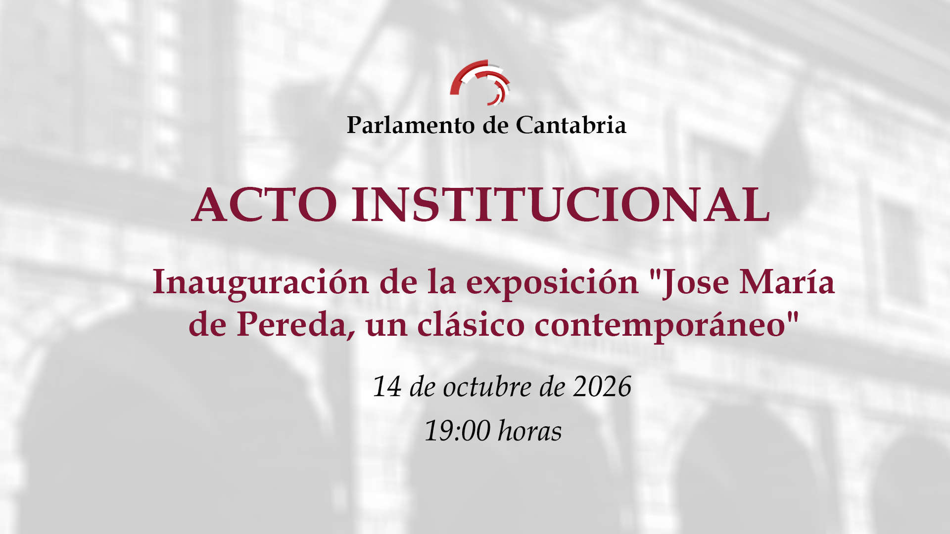 Inauguración de la exposición "Jose María de Pereda, un clásico contemporáneo"