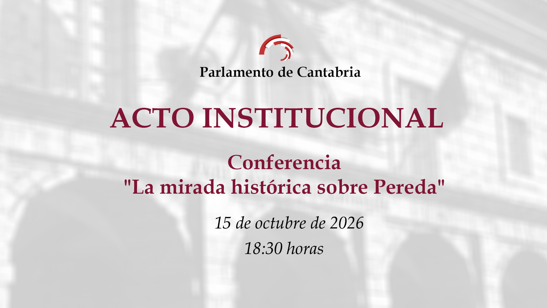 Conferencia "La mirada histórica sobre Pereda"