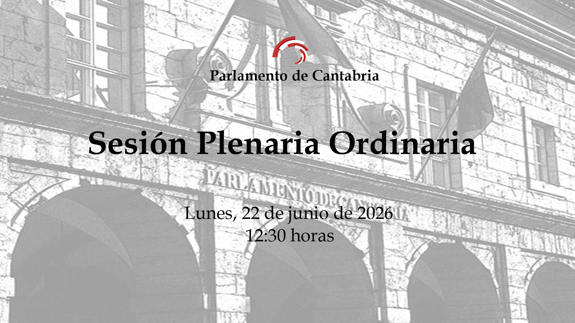 Sesión Plenaria Ordinaria. 22 de junio de 2026. Sesión matutina