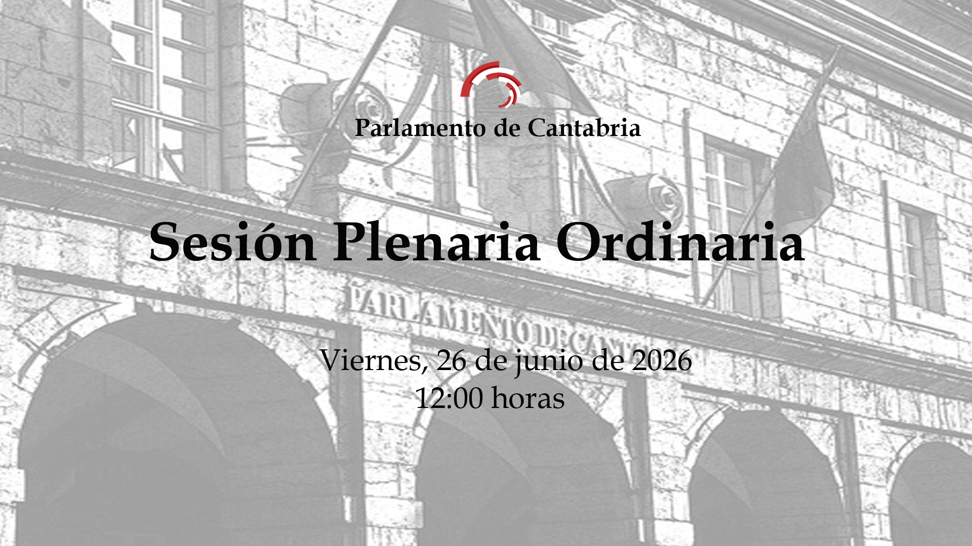 Sesión Plenaria Ordinaria. 26 de junio de 2026