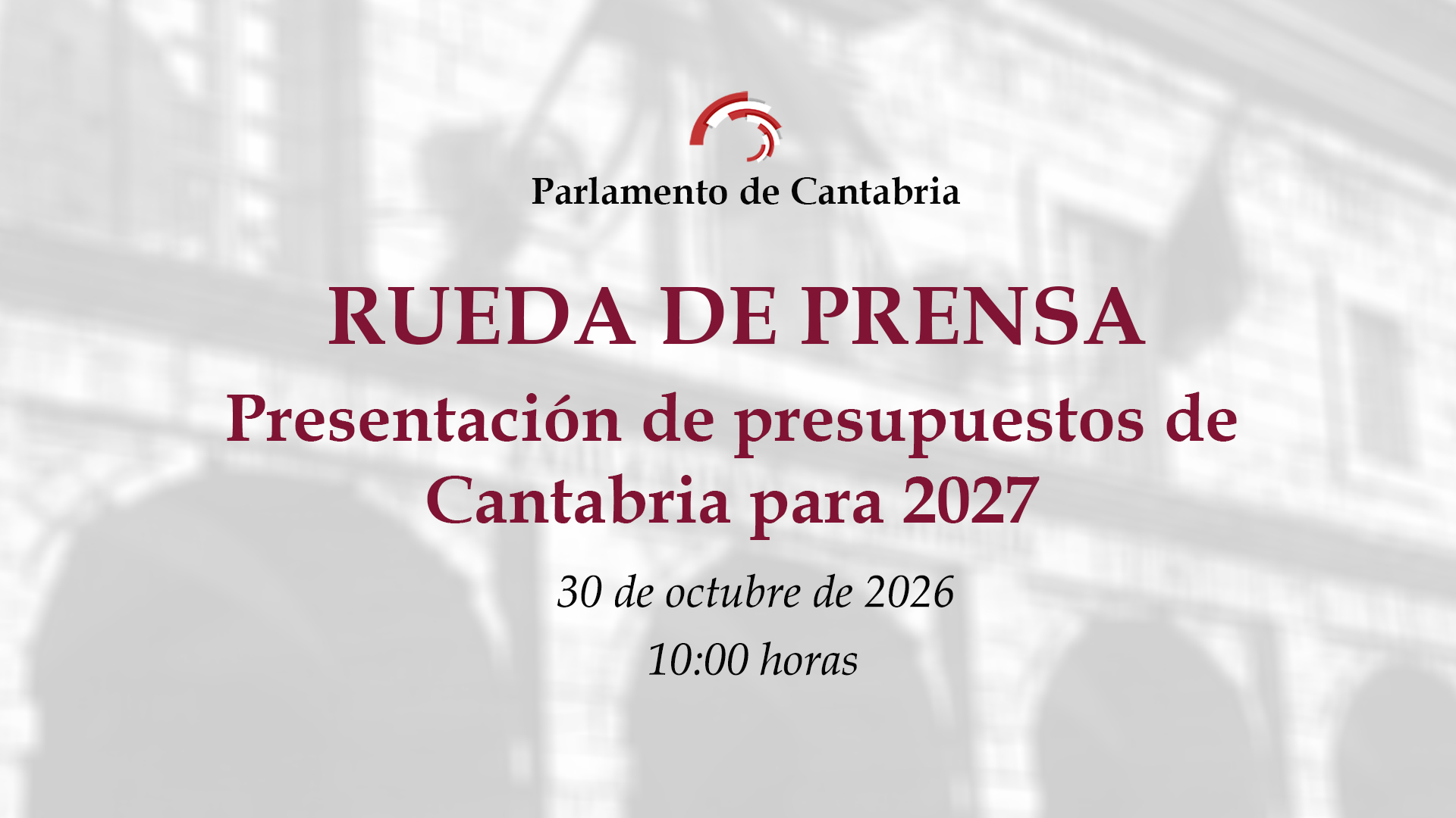 Rueda de prensa de presentación de los Presupuestos de Cantabria para 2027. 30 de octubre de 2026