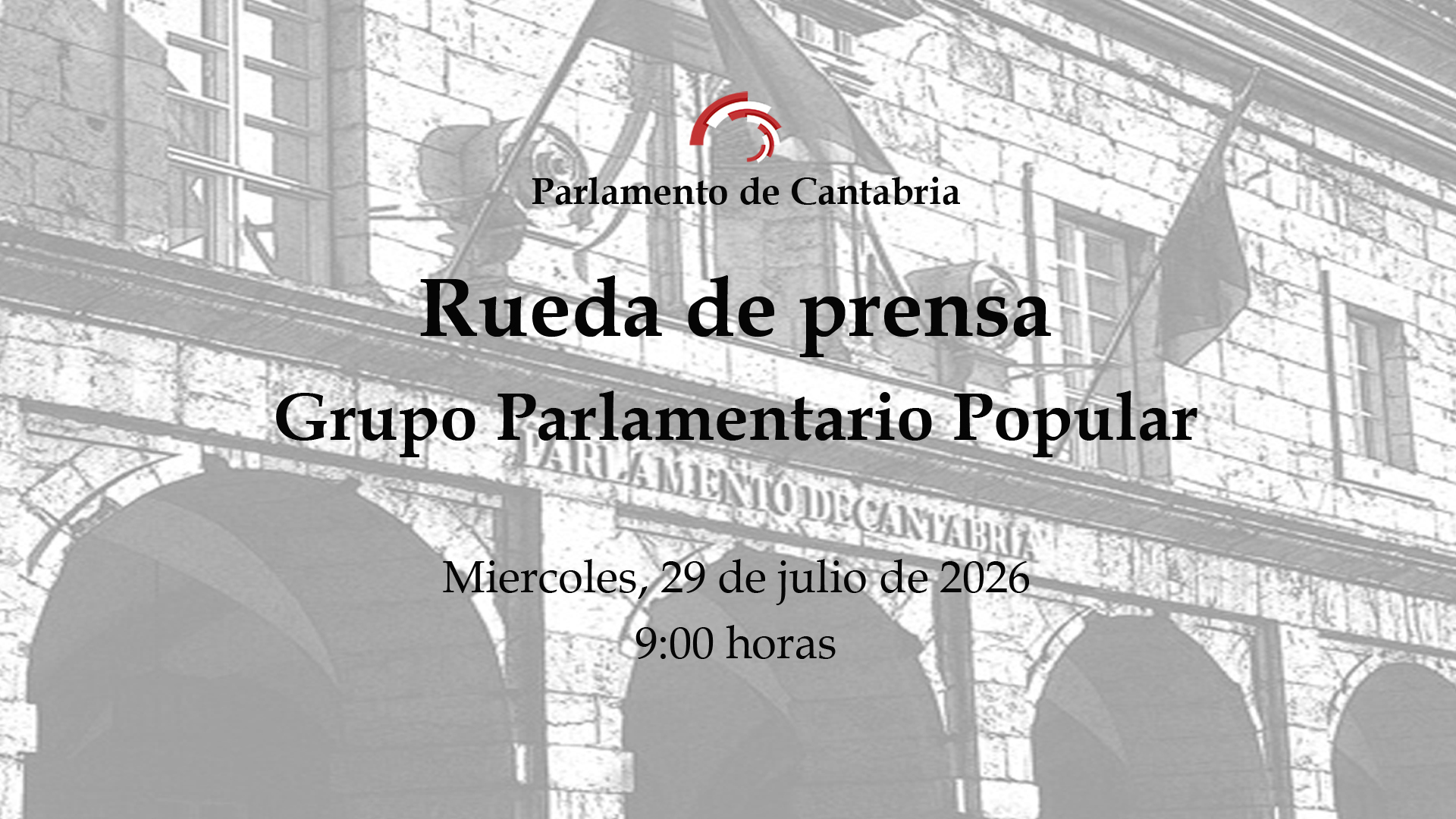 Rueda de prensa del Grupo Parlamentario Popular 29072026