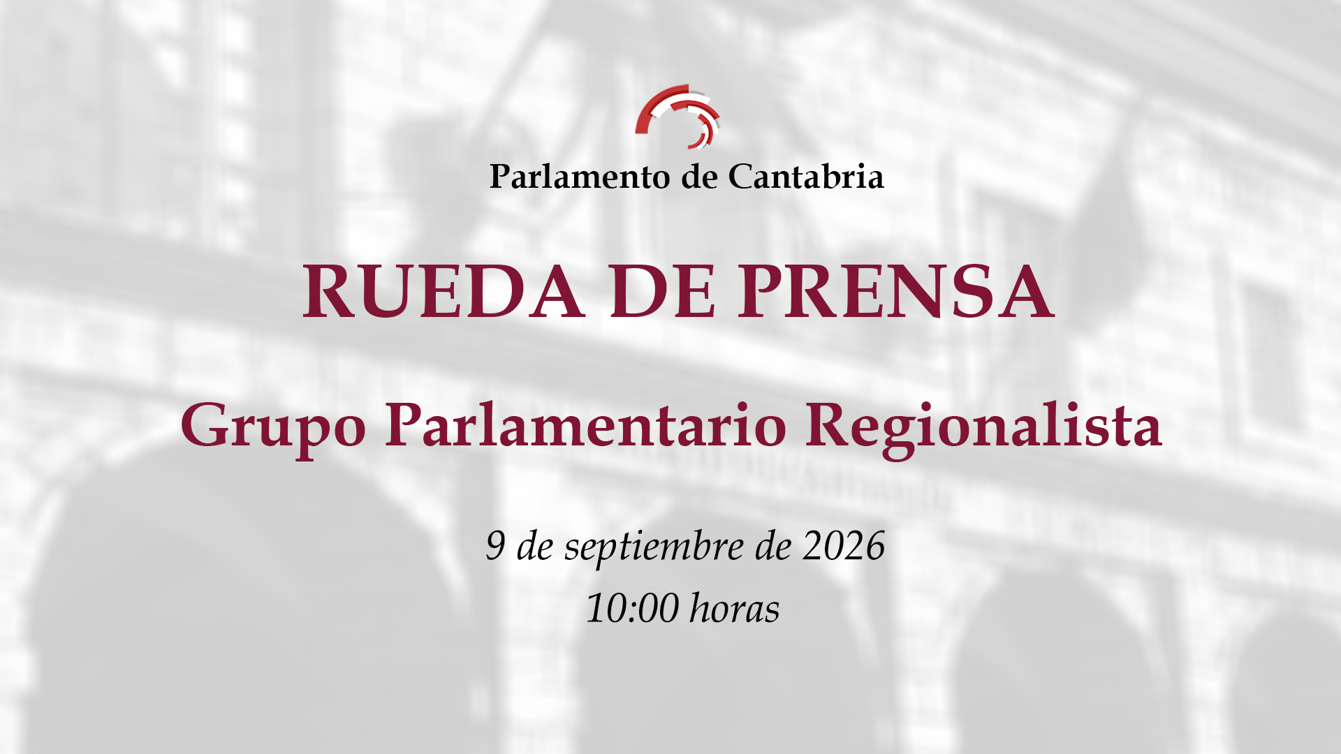 Rueda de prensa del Grupo Parlamentario Regionalista 09092026